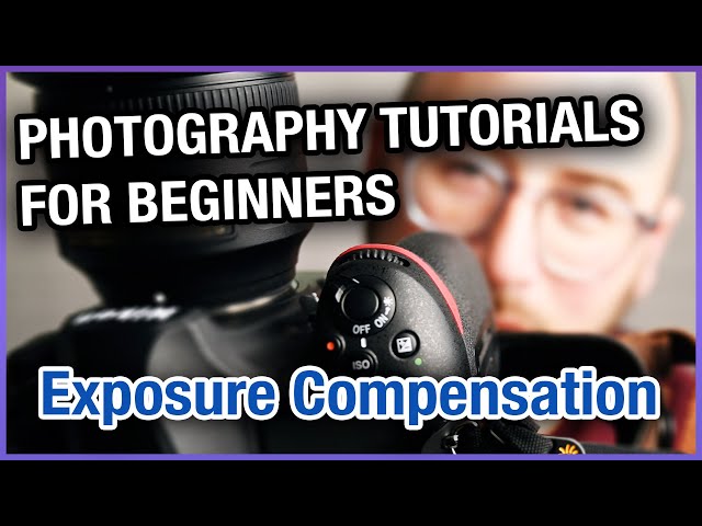 Photography Tutorials For Beginners  - Exposure Co...