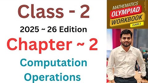 IMO ~ Class - 2 | Chapter - 2 | Computation Operations | By - Sudhir Sir