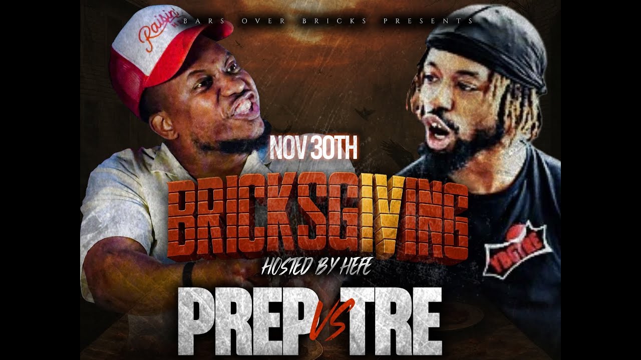 Prep Vs Tre || Hosted By Hefe T-Rex & K-Shine || BricksGiving4