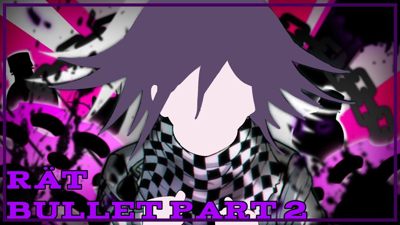 rät - bullet part 2