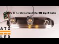 How to Re-wire a Vanity for Low Voltage DC Bulbs