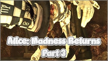 Putting Hatter Back Together | Alice: Madness Returns | Part 3