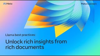 Llama Best Practices: Unlock Rich Insights From Rich Documents
