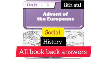 8th social // History //  Unit 1 // The Advent of the Europeans // All book back answers
