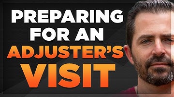 A Comprehensive Guide to Handling Adjuster Visits - Insurance Claims Training