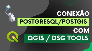 Adicionando uma base no PostgreSQL / PostGIS e visualizando no QGIS / DSGtools