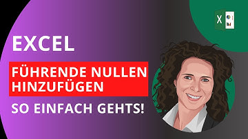 Excel führende Nullen hinzufügen - so einfach gehts!