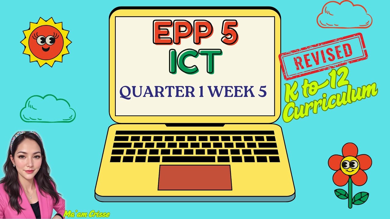 EPP ICT 5 QUARTER 1 WEEK 5 REVISED K12 CURRICULUM - NEW - YouTube