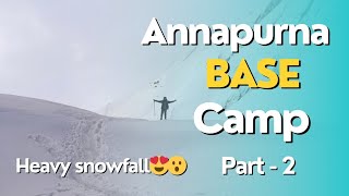 Abc trek in March/April | Heavy snowfall | Annapurna base camp | Part 2