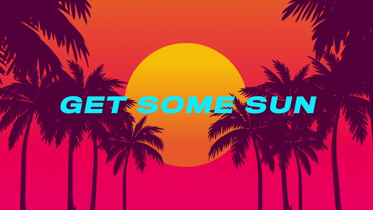 Mathias Melo Get Some Sun Official Lyric Video YouTube Mathias Melo Get Some Sun Official Lyric Video YouTube