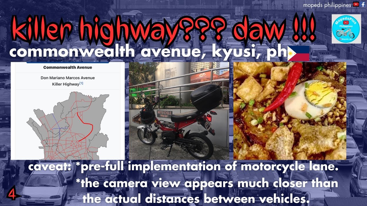 killer highway??? daw!!! part IV. commonwealth avenue 🇵🇭