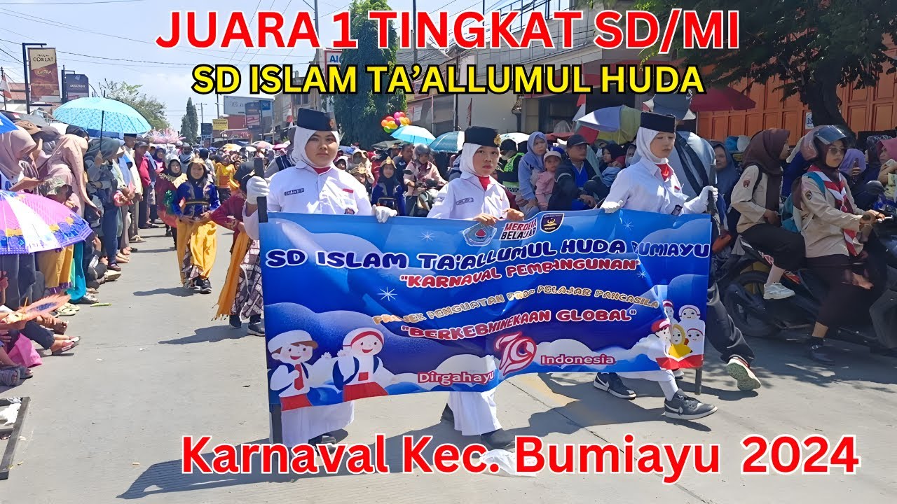 JUARA 1 KARNAVAL BUMIAYU SD ISLAM TA'ALLUMUL HUDA 2024