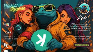 #52 - Let's Be Clear - KREX | Kasparex Records