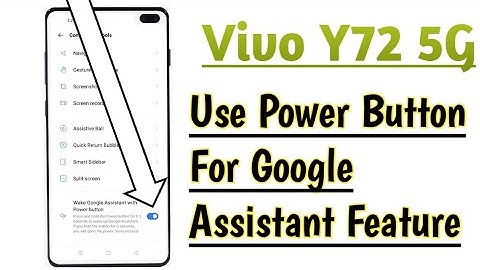 Vivo Y72 5G || Turn On Google Assistant Features With Power Button