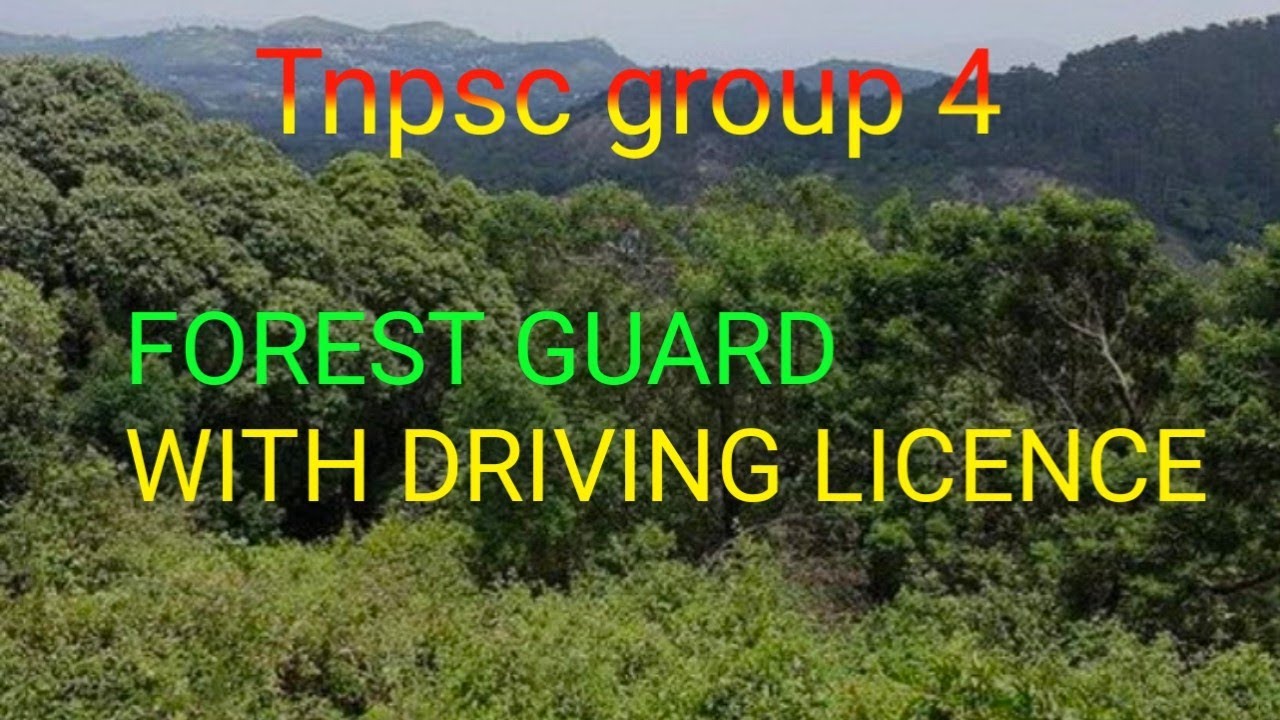 TNPSC GROUP 4 exam forest guard with driving licence explanation 