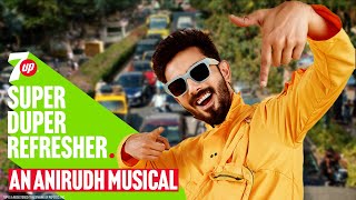 7up Super Duper Refresher | Anirudh Ravichander (Official Music Video)