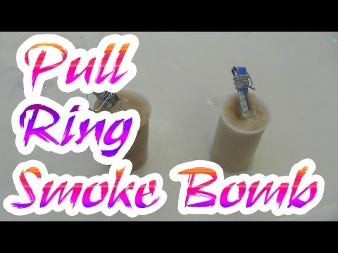 How To Make A Pull Ring Smoke Bomb