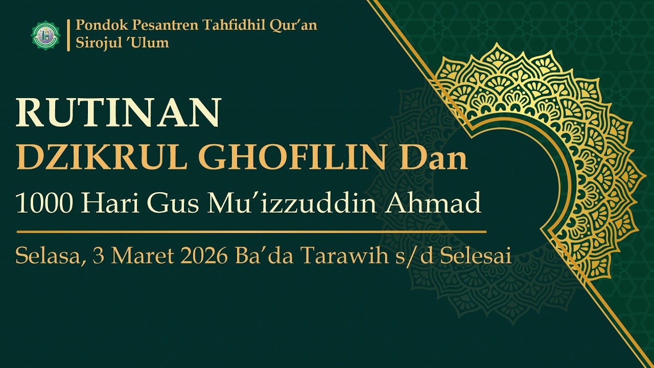 🔴[LIVE] Rutinan Dzikrul Ghofilin Malam Rabu Kliwon & 1000 Hari Gus Mu`izzudin Ahmad
