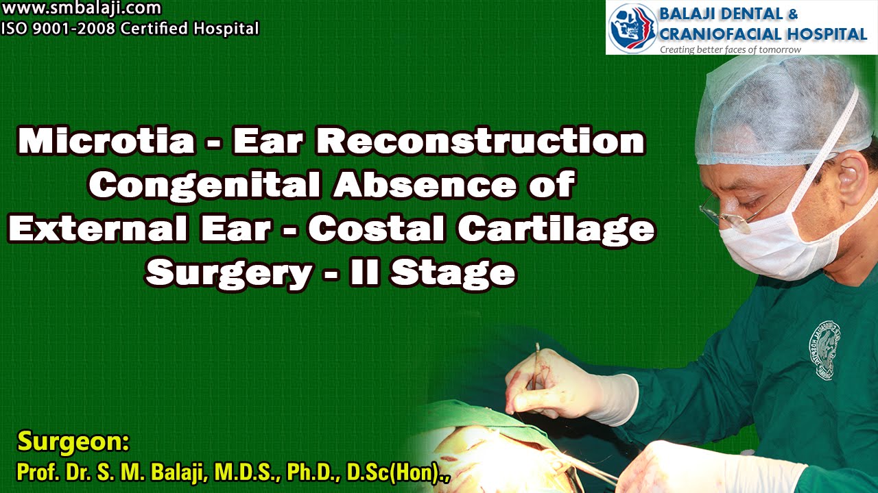 Microtia - Ear Reconstruction Congenital Absence of External Ear ...