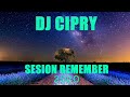 Dj cipry sesion remember 2020