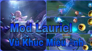 Mod Lauriel Vũ Khúc Miêu Ảnh Mới nhất || Mod by rùa mod 🐢