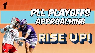 PLL Playoffs Breakdown & 'PLL Bets' Best Takes - Rise Up! #40