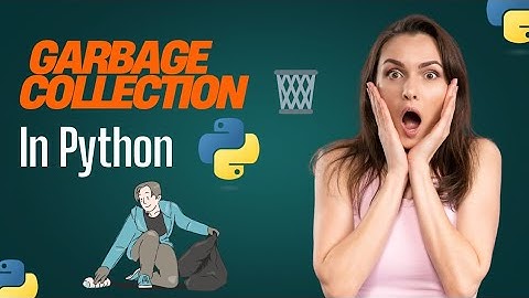Python Garbage Collection Explained | Memory Management in Python | @pythonintelugu