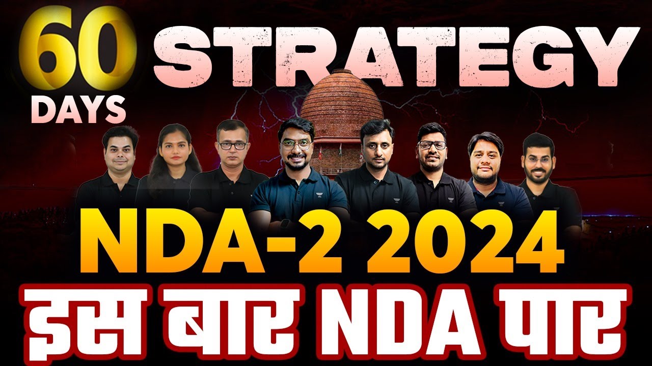 Best Approach To Crack NDA-2 2024 In 60 Days | Insights From Top ...