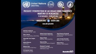 Presente y perspectivas de las reglas sobre transporte marítimo de mercancías