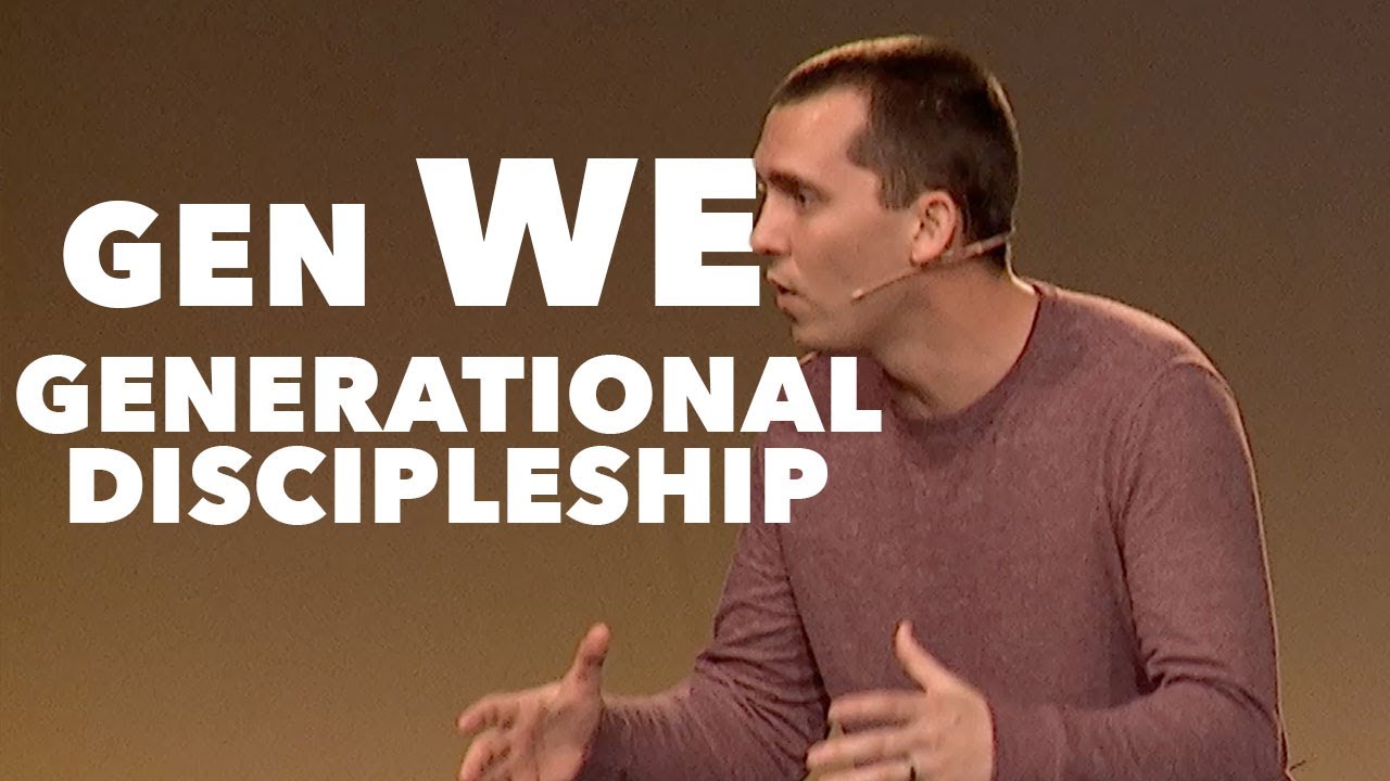 Gen We | Generational Discipleship | Andrew Bondurant