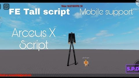 FE Tall script for Arceus X