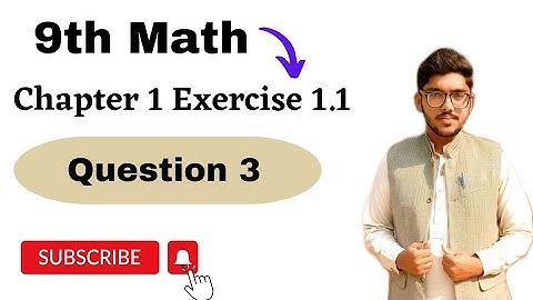 9th Class Maths - Exercise 1.1 Question 3 - Chapter 1 - Class 9 Maths Chapter 1