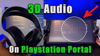 How To Enable 3D Audio On Playstation Portal