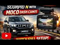 Best Dashcam for Mahindra Scorpio N | MOCO Dashcam Installation & Review 🚗💨