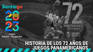 Historia de 72 años de los Juegos Panamericanos