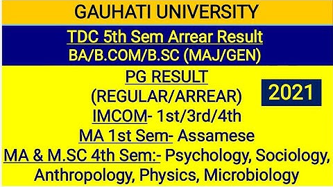 GU | TDC (BA/B.COM/B.SC) 5th Sem Arrear Result & PG Result(Regular & Arrear) | 2021 | At Our Channel