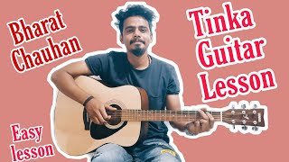 Tinka Guitar Lesson | Bharat Chauhan
