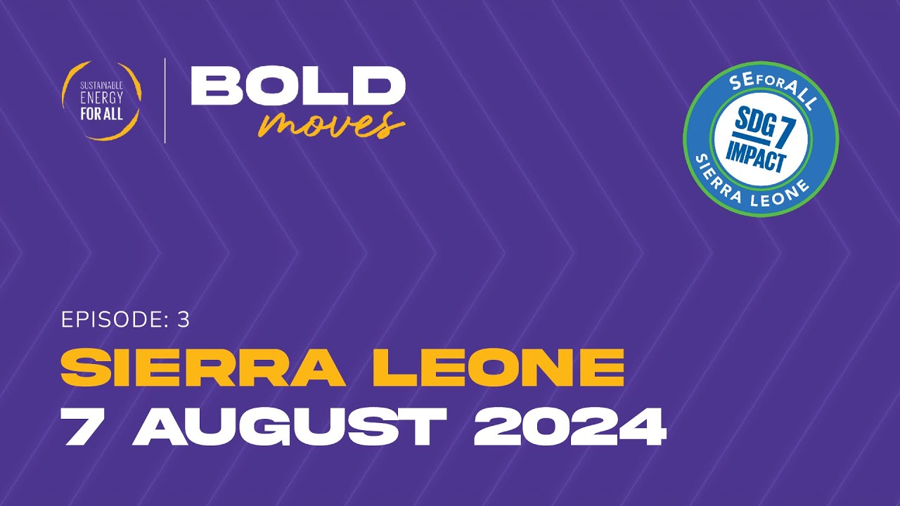 PREMIERE Bold Moves Sierra Leone YouTube