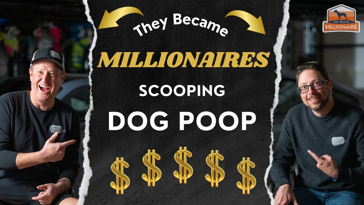 Millionaires Share Their Story Of Starting & Scaling a Dog POOP
