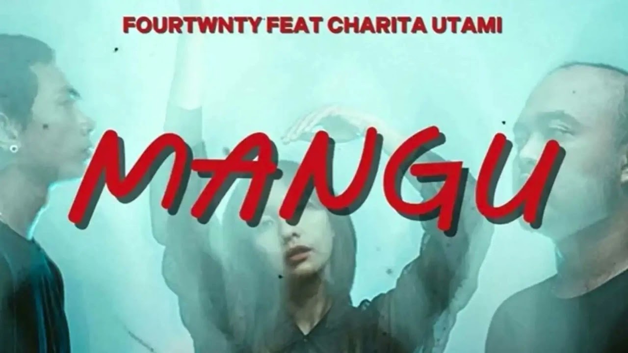 Mangu X Mangu - Charita Utami \u0026 Fourtwnty - (Slowed \u0026 Reverb) Tik Tok Version