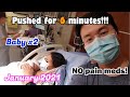 Pushed For 6 Minutes on Baby's Due Date! | No Pain Meds | Calm Birth Vlog