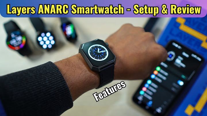 Layers ANARC Smartwatch Setup, Review & Features - Overpriced