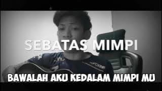 Aul Cover Lagu 'SEBATAS MIMPI' Sedih Gila Geng!😭