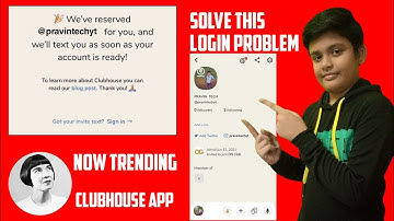 how to solve clubhouse app login problem