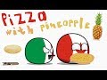 Pizza with Pineapple | Countryballs