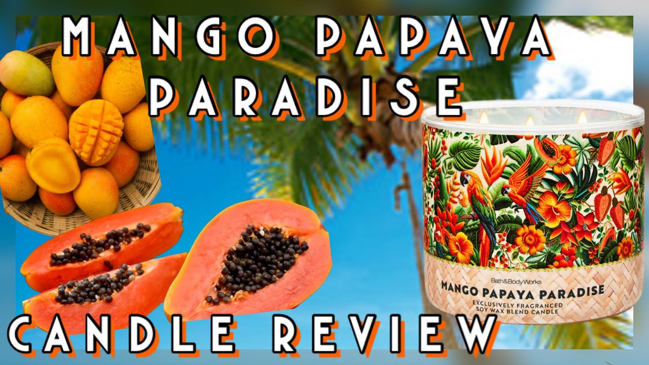 Mango Papaya Paradise - YouTube