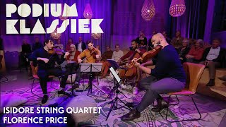 Isidore String Quartet - Florence Price - Adoration | Podium Klassiek