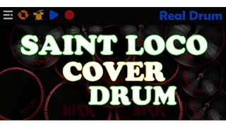 KEDAIMAIAN - (SAINT LOCO) | Real Drum Cover