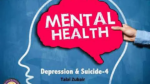 Mental Health:  Depression &  Suicide-4 by Talal Z...