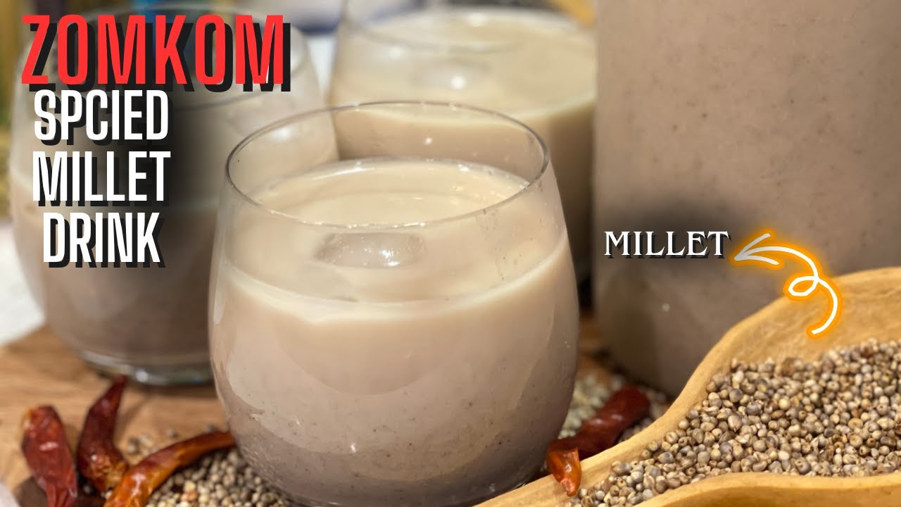 Zomkom Recipe A creamy and nutritious drink from West Africa YouTube